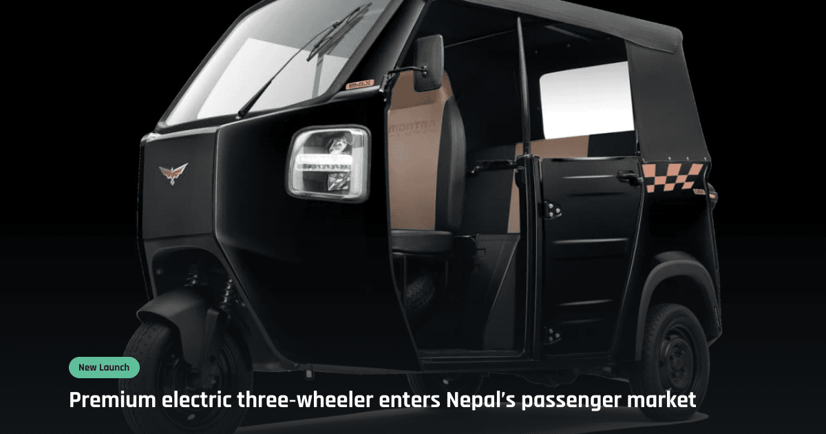 Montra Electric Super Auto Launches in Nepal with Enhanced Features and Economic Benefits